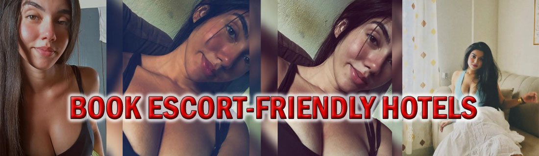 Book Escort-Friendly Hotels