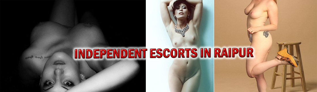 Independent escorts in Raipur