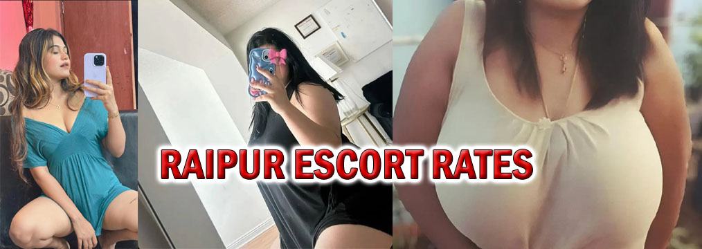 Raipur escort rates